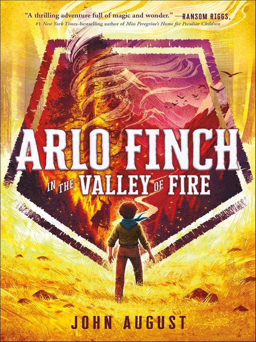 Title details for Arlo Finch in the Valley of Fire by John August - Wait list